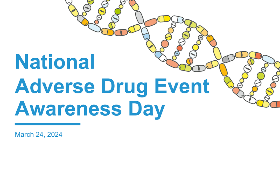 National Adverse Drug Event Awareness Day – 2024